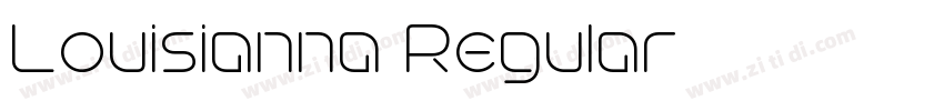 Louisianna Regular字体转换 Louisianna Regular字体转换